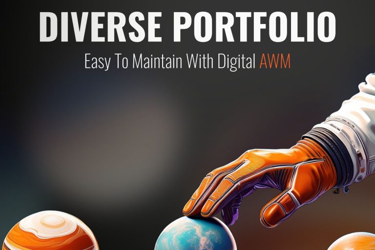 Diverse Portfolio: Easy to Maintain with Digital AWM